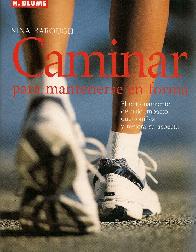 Caminar para mantenerse en forma