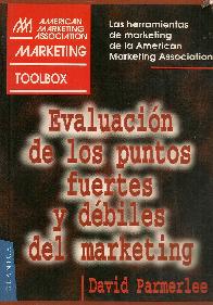 Evaluacion de los puntos fuertes y debiles del marketing