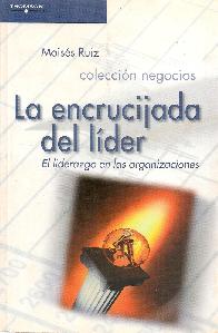 La encrucijada del lder
