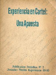 Experiencia en Cartel: Una Apuesta