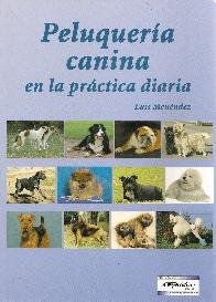 Peluqueria canina en la prctica diaria