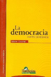 La Democracia contra s misma