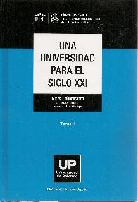 Una Universidad para el Siglo XXI Tomo 1