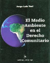 El Medio Ambiente en el Derecho Comunitario