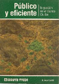 Pblico y eficiente la gestin en el Banco Ciudad