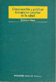 Como escribir y publicar trabajos en ciencias de la salud