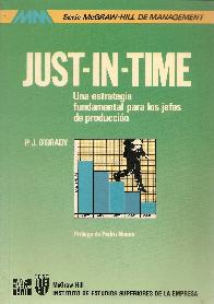 Just-in-time : estrategia fundamental para los jefes de produccion