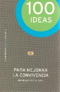 100 Ideas para mejorar la convivencia