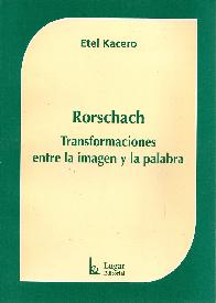 Rorschach Transformaciones entre la imagen y la palabra