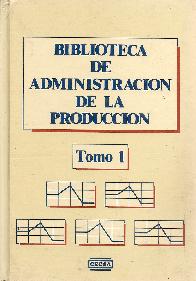 Biblioteca de Administracion de la Produccion 3 Tomos