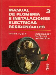 Manual de Plomeria e Instalaciones Electricas Residenciales - 3 Tomos