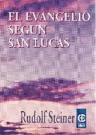 El Evangelio Segn San Lucas