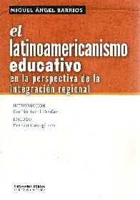 El Latinoamericanismo educativo