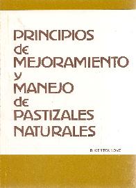 Principios de mejoramiento y manejo de pastizales naturales