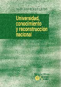 Universidad, conocimiento y reconstruccin nacional