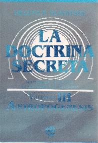 La doctrina secreta Vol III Antropogenesis