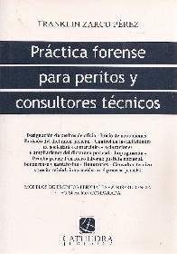 Prctica forense para peritos y consultores tcnicos