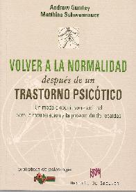 Volver a la normalidad despus de un Trastorno Psictico