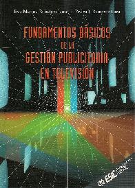 Fundamentos Basicos de la Gestion Publicitaria en Television