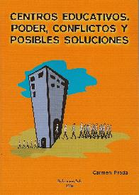 Centros Educativos. Poder, conflictos y posibles soluciones