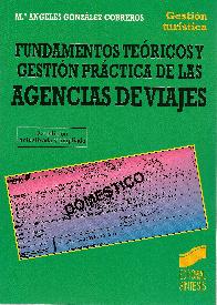 Fundamentos tericos y gestin prctica de las Agencias de Viajes