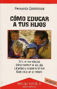 Como educar a tus hijos. 