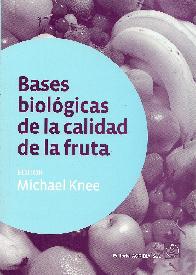 Bases Biologicas de la Calidad de la Fruta