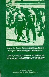 Estado, corporativismo y accion social en Argentina, Brasil y Uruguay