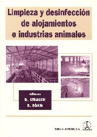 Limpieza y desinfeccin de alojamientos e industrias animales