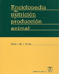 Enciclopedia de nutricin y produccin animal