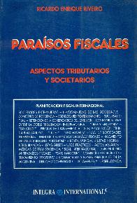 Paraisos fiscales aspectos tributarios y societarios