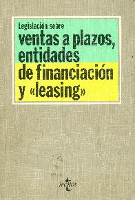 Legislacion sobre ventas plazos, entidades financiacion y leasing