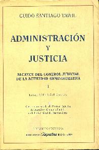 Administracion y justicia, alcance del control judicial de la actividad administratriva 1