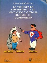 La vivienda en copropiedad y su necesario cambio de condominio