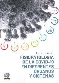 Fisiopatologa de la COVID-19 en diferentes rganos y sistemas