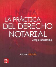 La prctica del Derecho Notarial