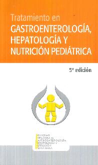 Tratamiento en Gastroenterologa, Hepatologa y Nutricin Peditrica