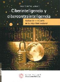 Ciberinteligencia Y Cibercontrainteligencia.