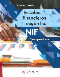 Estados Financieros Segn Las Nif. Caso Practico