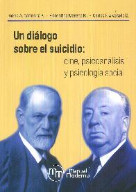 Un dilogo sobre el suicidio: cine, psicoanlisis y psicologa social