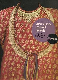 La indumentaria tradicional en detalle