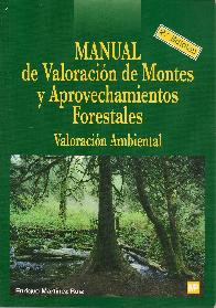 Manual de valoracion de montes y aprovechamientos forestales