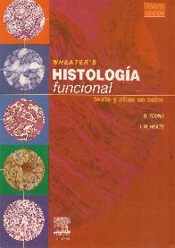 Wheaters Histologia Funcional  texto y atlas en color