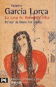 La Casa de Bernarda Alba  Garcia Lorca