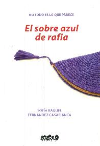 El sobre azul de rafia. No todo es lo que parece