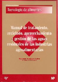 Manual de tratamiento reciclado, aprovechamiento y gestin de las aguas residuales de las industria