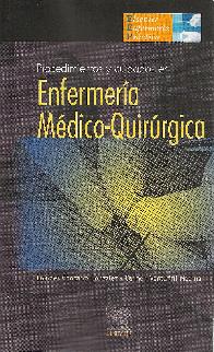 Procedimientos y cuidados en Enfermeria Medico-Quirurgica