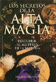 Los secretos de la Alta Magia