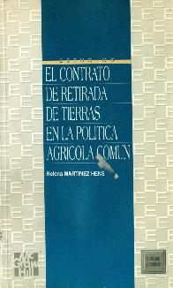 El contrato de retirada de tierras en la politica agricola comun
