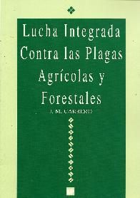 Lucha Integrada contra las Plagas Agrcolas y Forestales